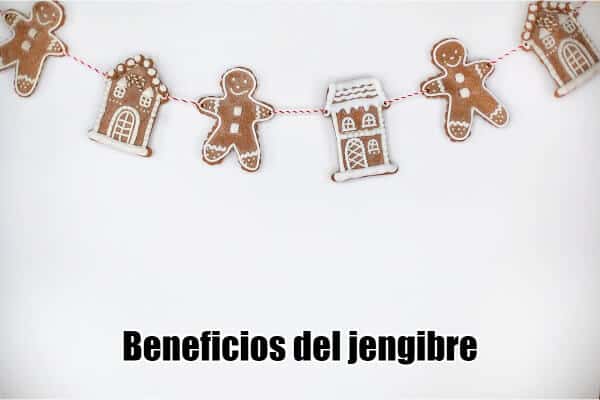 Beneficios del jengibre